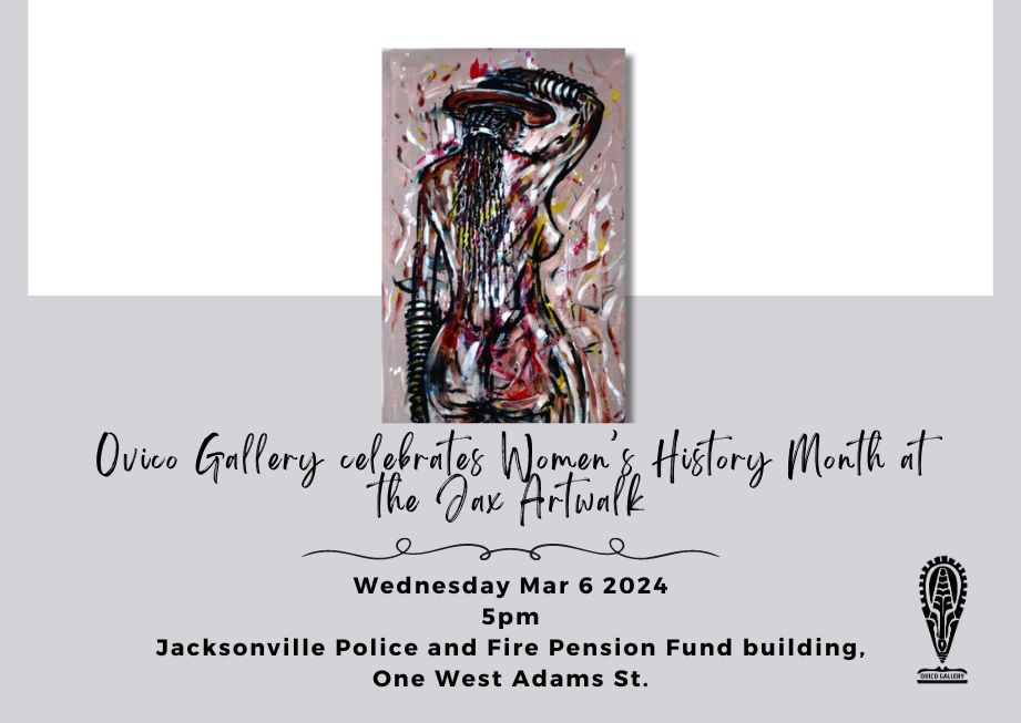 Ovico Gallery celebrates Women’s History Month at the Jax Artwalk